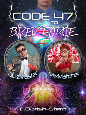 cover image of Code 47 to BREV Force QuizMaster MixMatcher